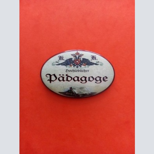 Nostalgie KuK Flaschenöffner Magnet Hochlöblicher Pädagoge