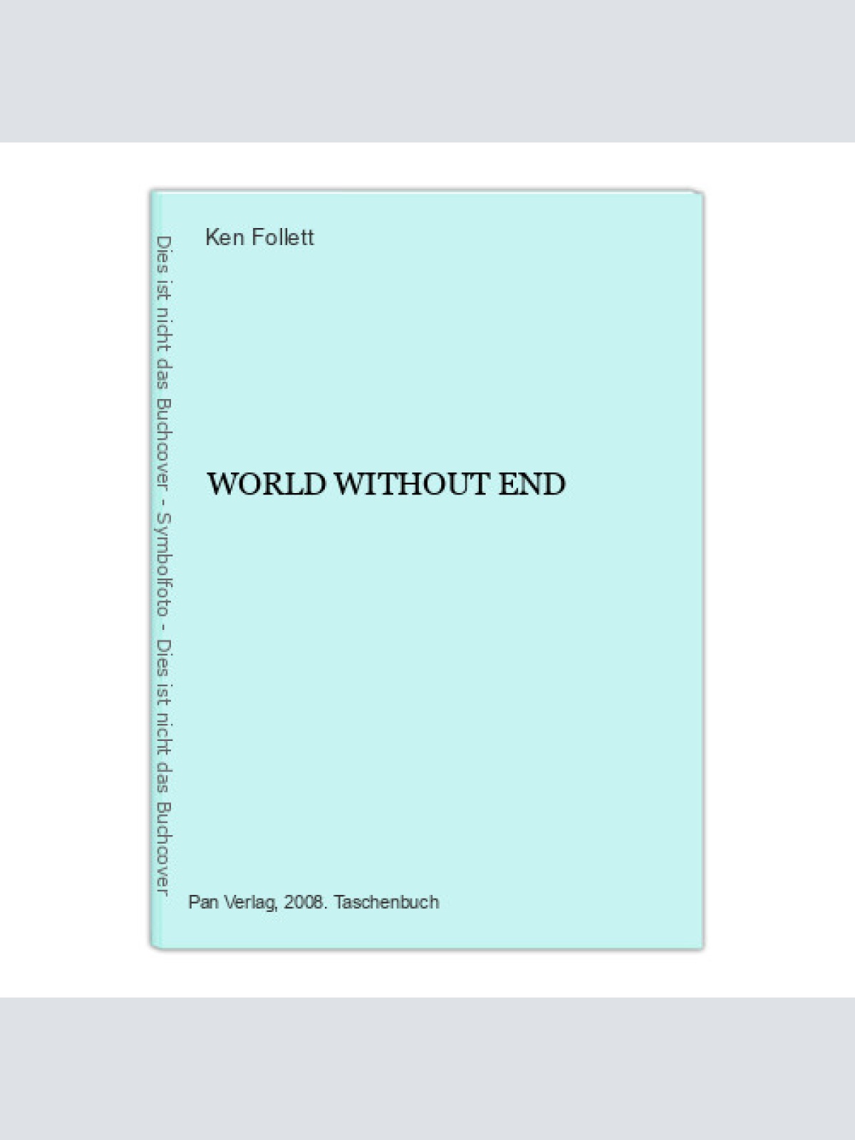 7088 Ken Follett WORLD WITHOUT END Pan books Macmillan