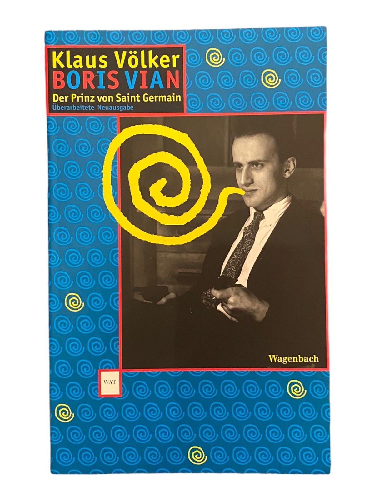 919 Klaus Völker BORIS VIAN der Prinz von Saint-Germain