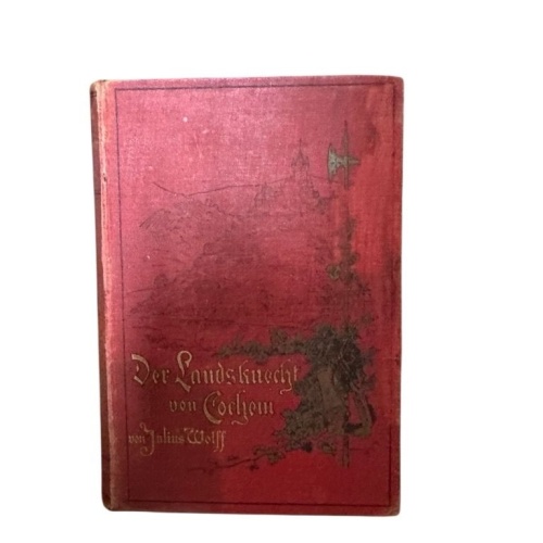 Der Landsknecht von Cochem. Ein Sang von der Mosel. Julius Wolff: