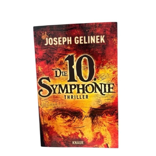 Die 10. Symphonie: Thriller Thriller Gelinek, Joseph und Johanna Wais:
