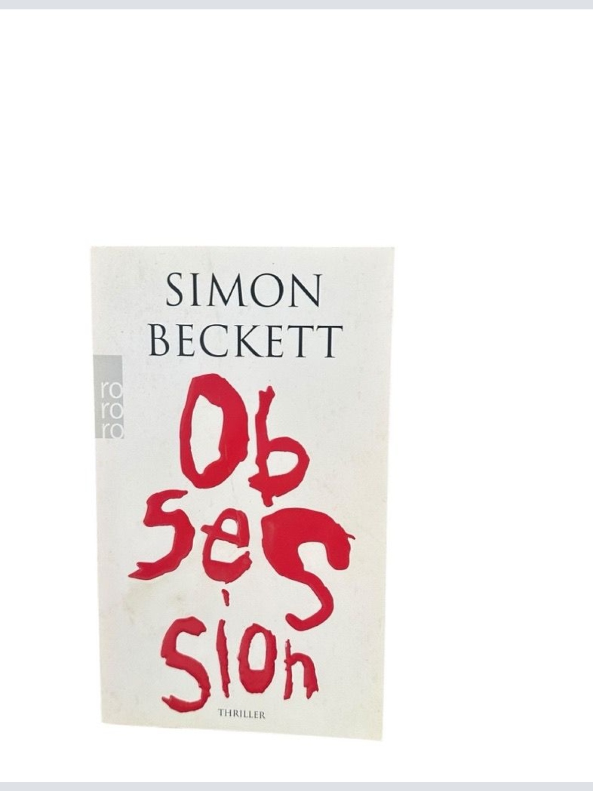 Obsession: Thriller Thriller Simon Beckett und Andree Hesse: