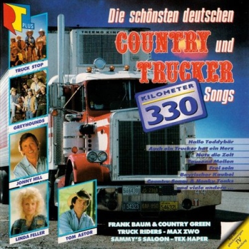 CD, Comp Various - Kilometer 330 (Die Schönsten Deutschen Country Und Trucker...