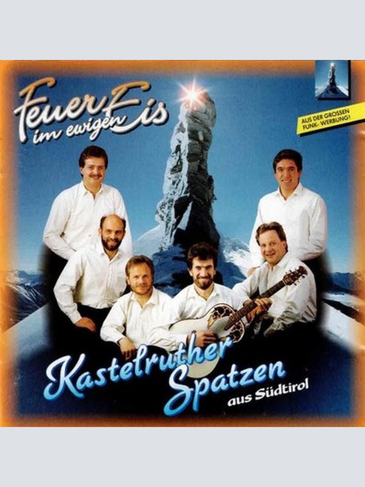 CD Kastelruther Spatzen - Feuer Im Ewigen Eis