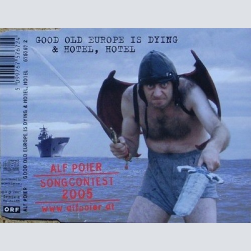 CD, Single Alf Poier - Good Old Europe Is Dying & Hotel, Hotel