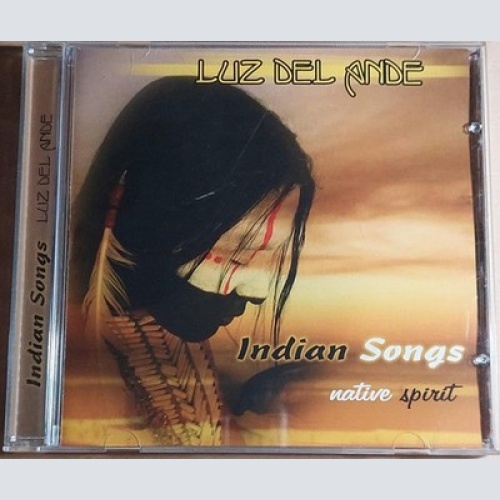 CD, Album Luz Del Ande (2) - Indian Songs (Native Spirit)