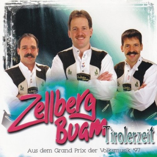 CD, Album Zellberg Buam - Tirolerzeit