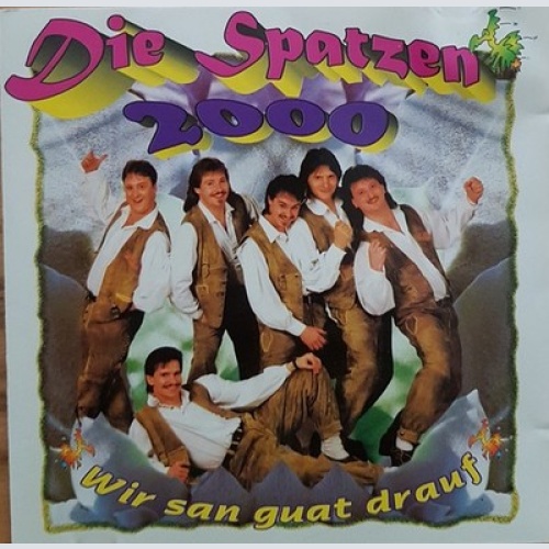 CD, Album Die Spatzen 2000 - Die Spatzen 2000
