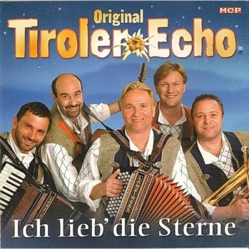 CD, Album Original Tiroler Echo - Ich Lieb' Die Sterne