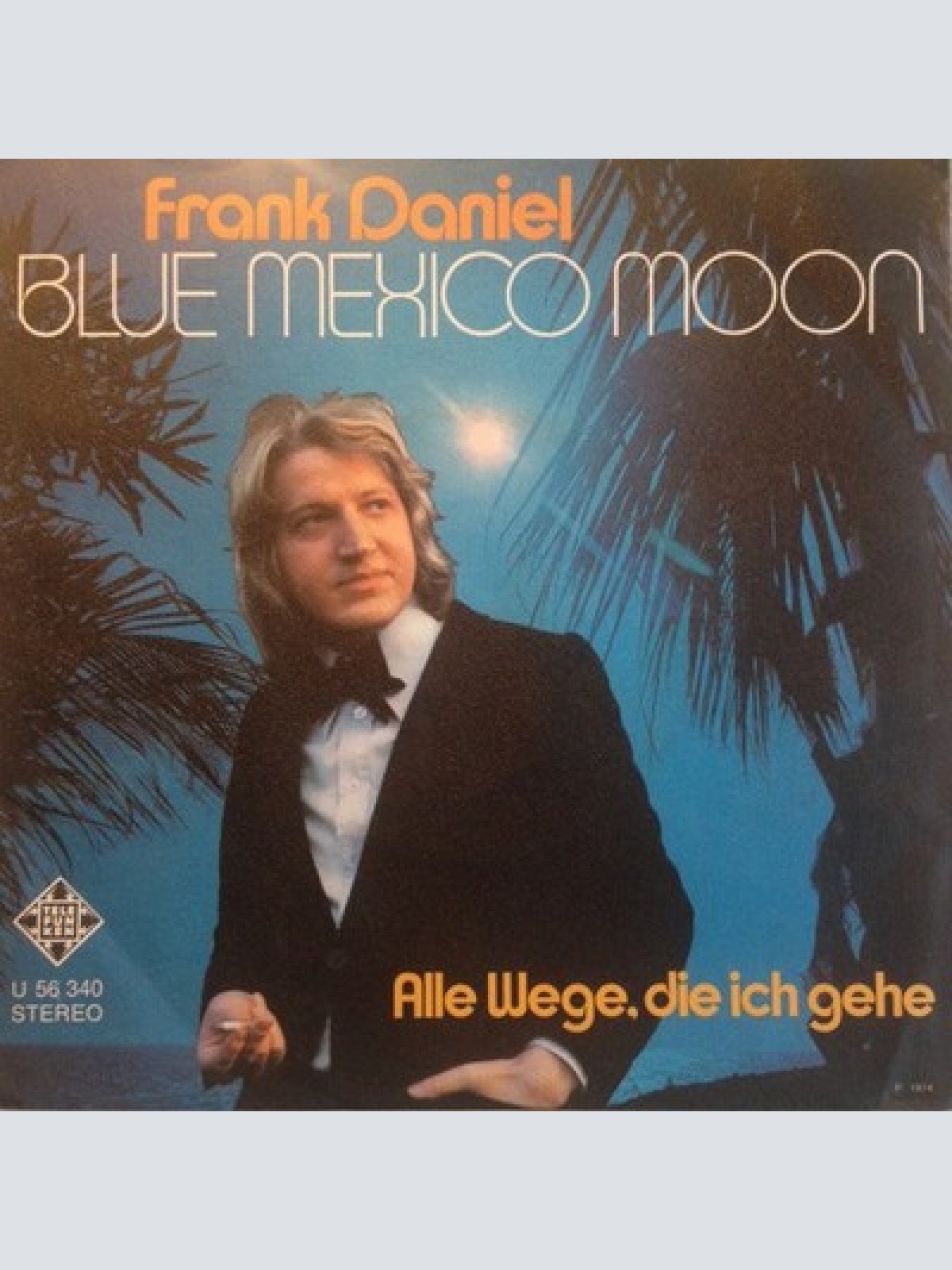 7", Single, Promo Frank Daniel (7) - Blue Mexico Moon