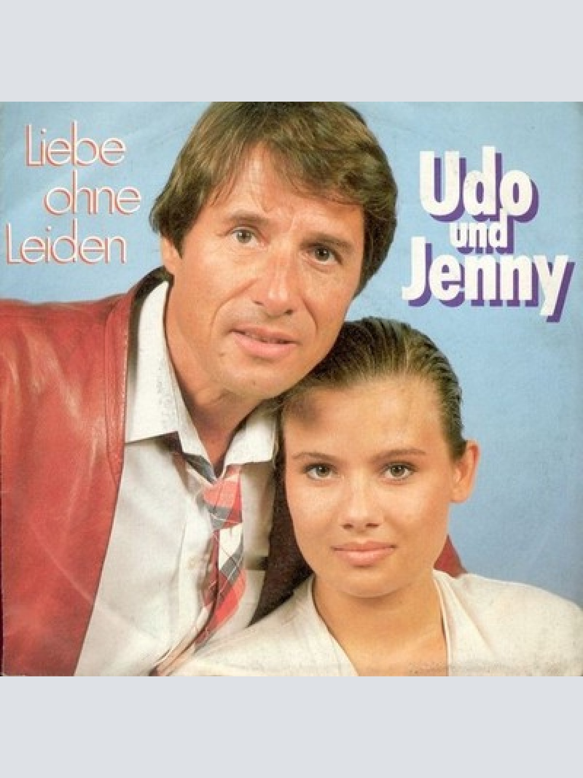 7", Single Udo* Und Jenny* - Liebe Ohne Leiden