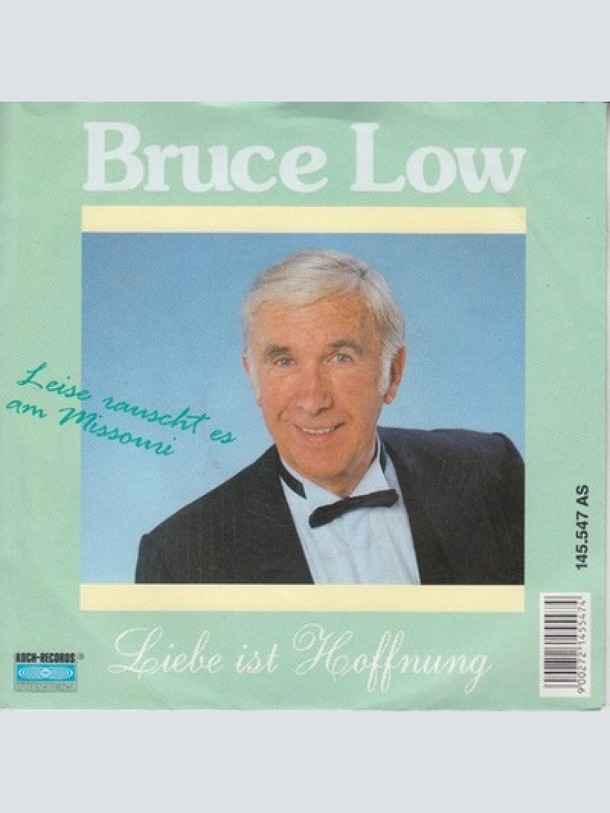 7", Single Bruce Low - Leise Rauscht Es Am Missouri / Liebe Ist Hoffnung