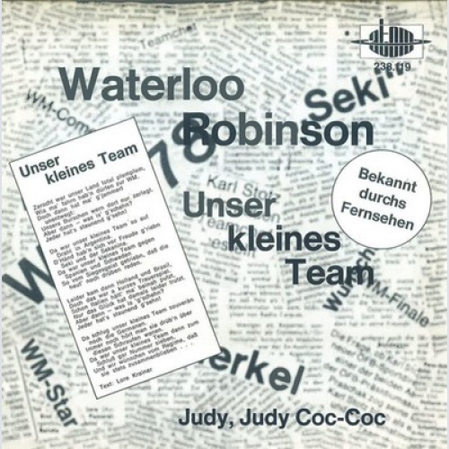 7", Single Waterloo & Robinson - Unser Kleines Team