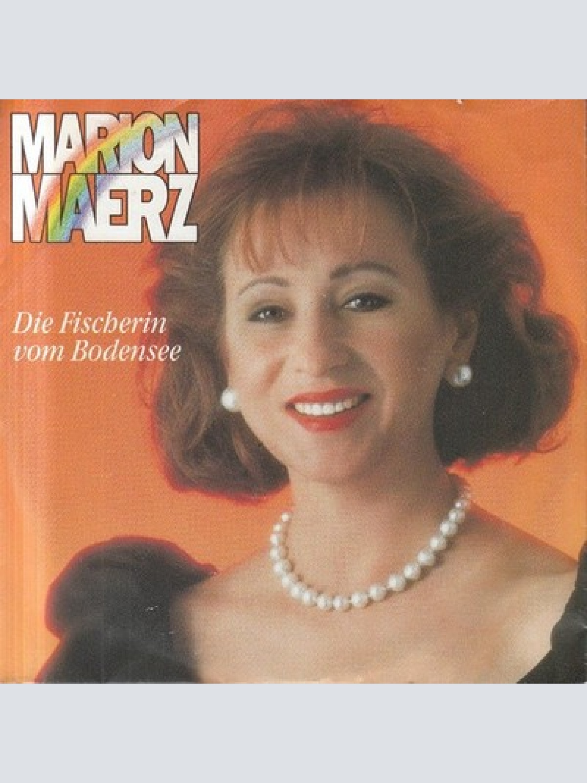 7", Single Marion Maerz - Die Fischerin Vom Bodensee