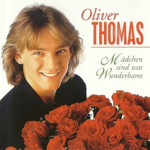 CD, Album Oliver Thomas (2) - Mädchen Sind Was Wunderbares