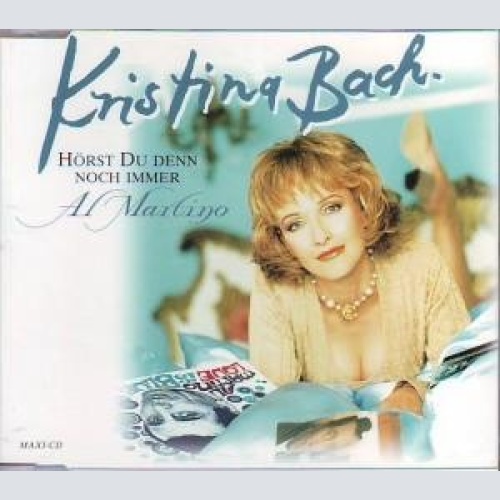 CD, Maxi Kristina Bach - Hörst Du Denn Noch Immer Al Martino