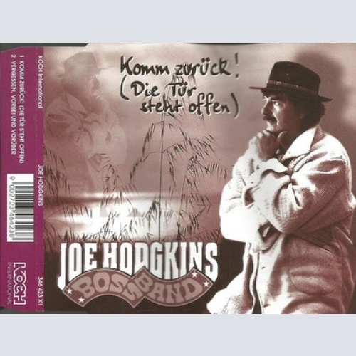CD, Single Joe Hodgkins Boss Band - Komm Zurück! (Die Tür Steht Offen)