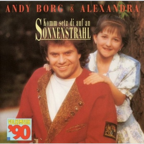 CD, Album Andy Borg & Alexandra Sükar - Komm Setz Di Auf An Sonnenstrahl