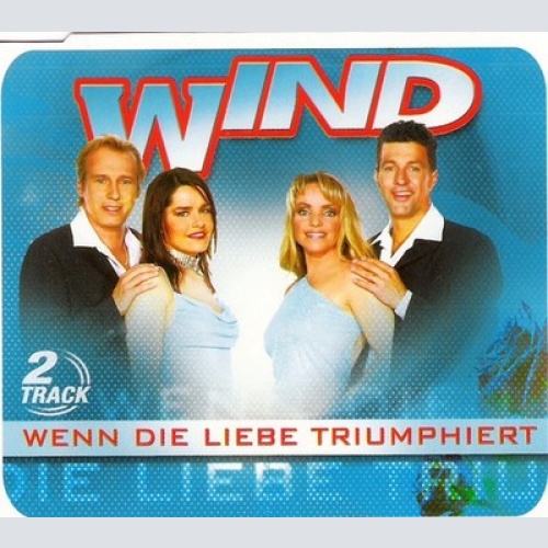 CD, Single Wind (4) - Wenn Die Liebe Triumphiert