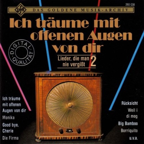 CD, Comp Various - Ich Träume Mit Offenen Augen Von Dir (Lieder, Die Man Nie ...