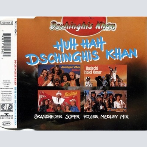 CD, Single Dschinghis Khan - Huh, Hah Dschinghis Khan (Super Power Medley Mix)