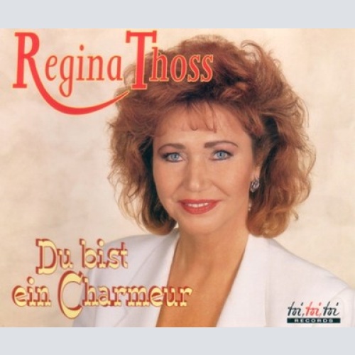CD, Maxi Regina Thoss - Du Bist Ein Charmeur