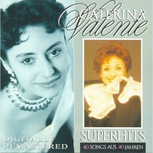 2xCD, Comp Caterina Valente - Superhits - 40 Songs Aus 40 Jahren