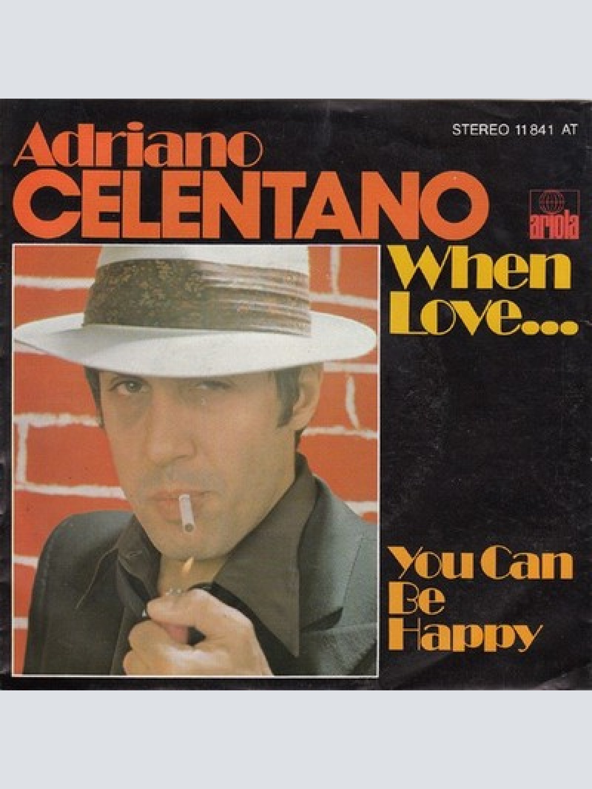 7", Single Adriano Celentano - When Love...
