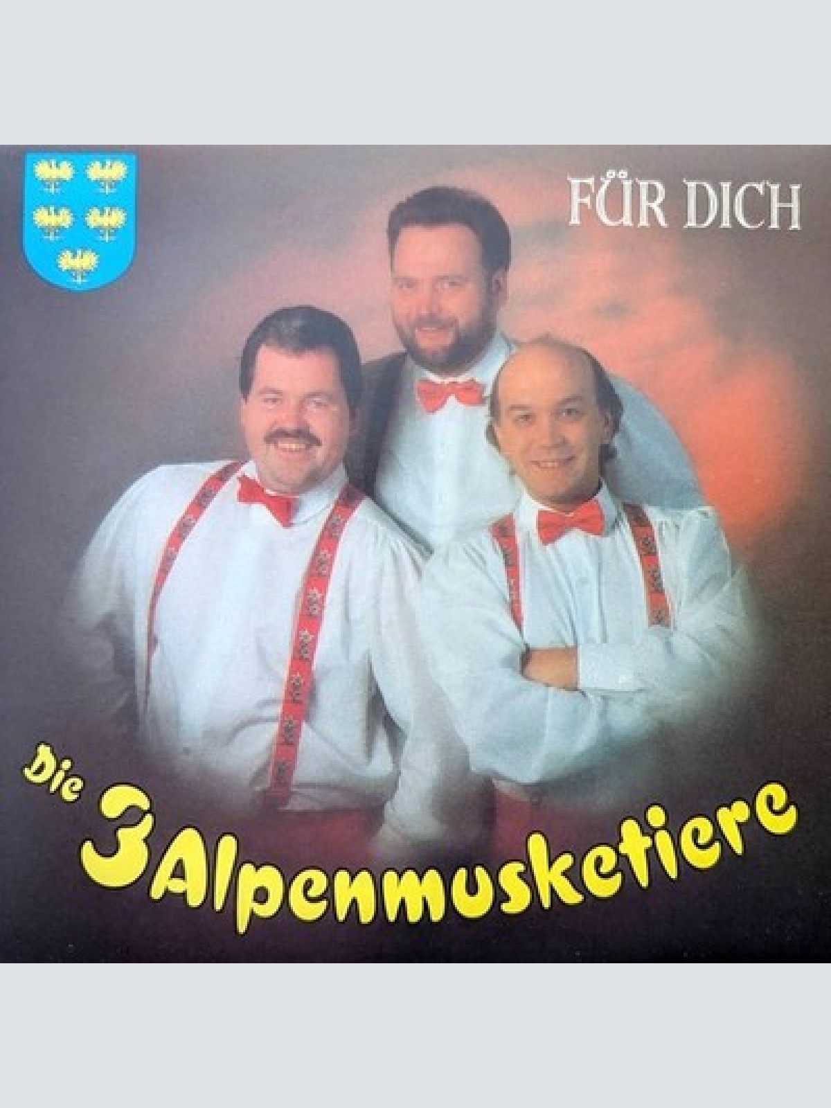 CD, Album Die 3 Alpenmusketiere - Für Dich