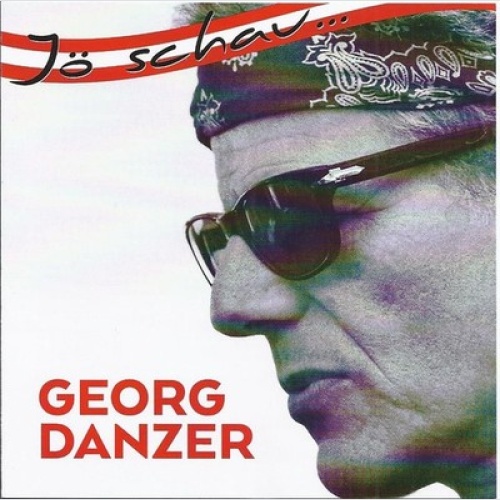 CD, Comp Georg Danzer - Jö Schau...