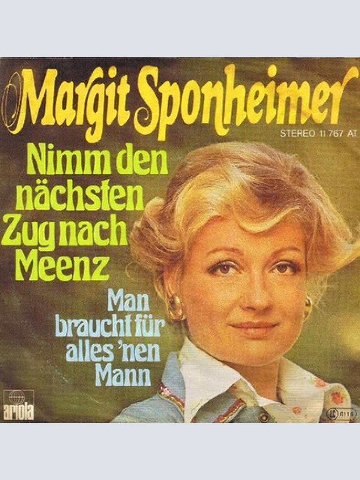 7", Single Margit Sponheimer - Nimm Den Nächsten Zug Nach Meenz