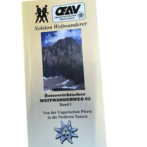 Österreichischer Weitwanderweg 02, Band 1. Von der Ungarischen Pforte in die Nie
