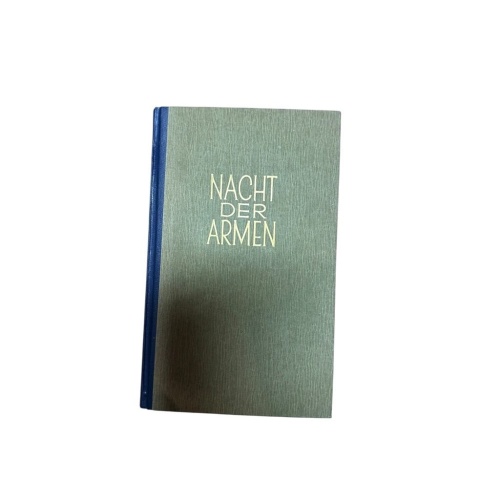 Nacht der Armen : Roman Frederic Prokosch. [Berecht. Übers. aus d. Engl. v. Edmu