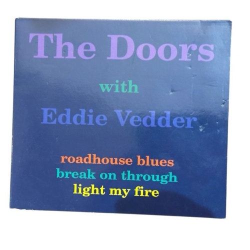 roadhouse blues, break on through, light my fire The Doors, with Eddie Vedder: