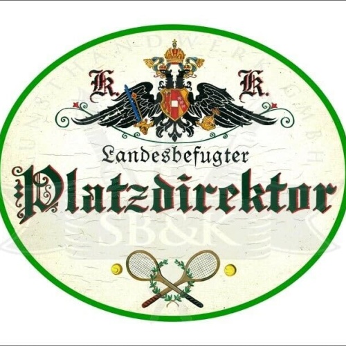 KuK Nostalgie Holzschild - Landesbefugter Platzdirektor - Tennisschläger Ball