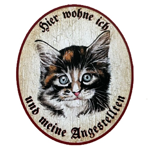 KuK Nostalgie Holzschild "Hier wohne ich u.m. Angestellten“ Katze Junges Baby