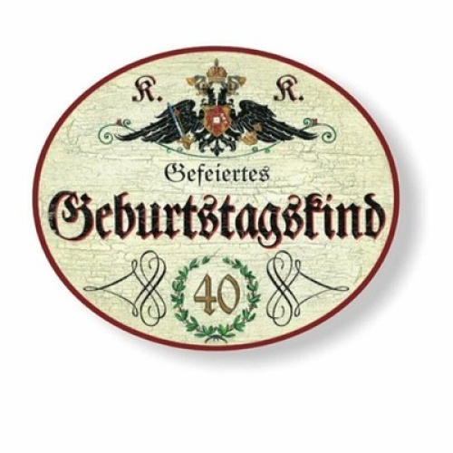Kuk nostalgie holzschild  gefeiertes geburtstagskind 40 jahre
