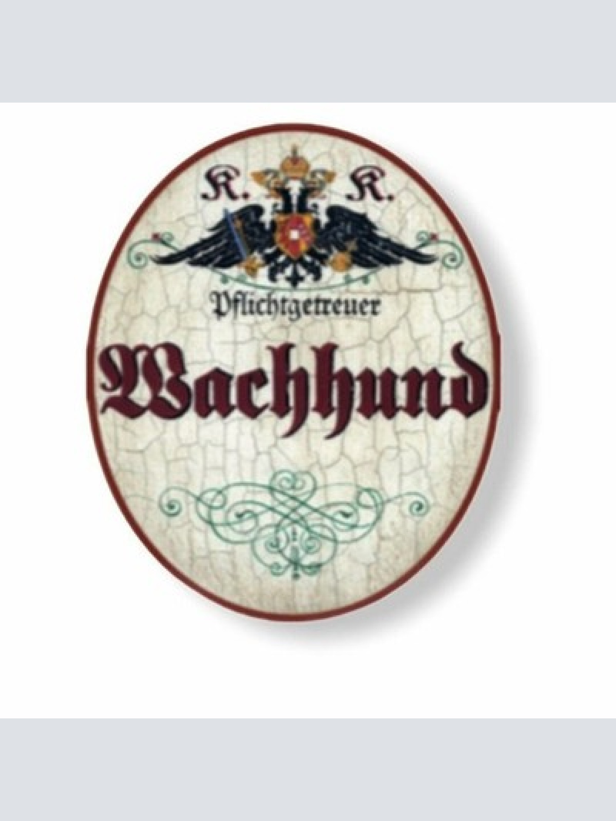 Kuk nostalgie holzschild pflichtgetreuer wachhund