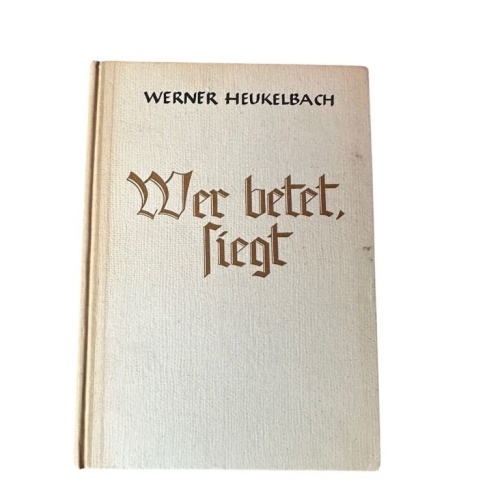 Wer betet, siegt! Werner Heukelbach Heukelbach, Werner: