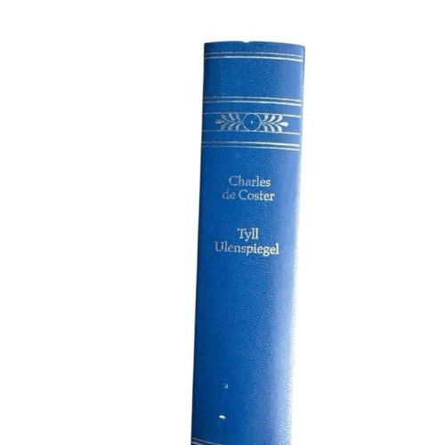 Tyll Ulenspiegel und Lamm Goedzak (Die große Bibliothek der Weltliteratur) Charl