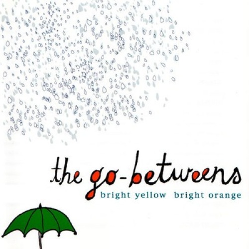 CD, Album The Go-Betweens - Bright Yellow Bright Orange