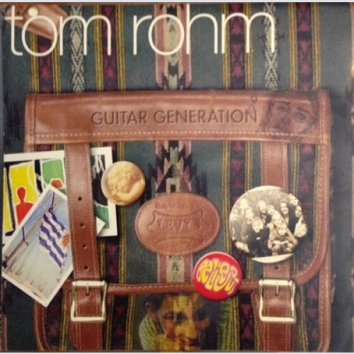 CD, Album Tom Rohm - Guitar Generation