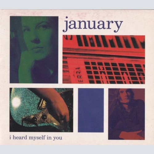 CD, Album January (2) - I Heard Myself In You