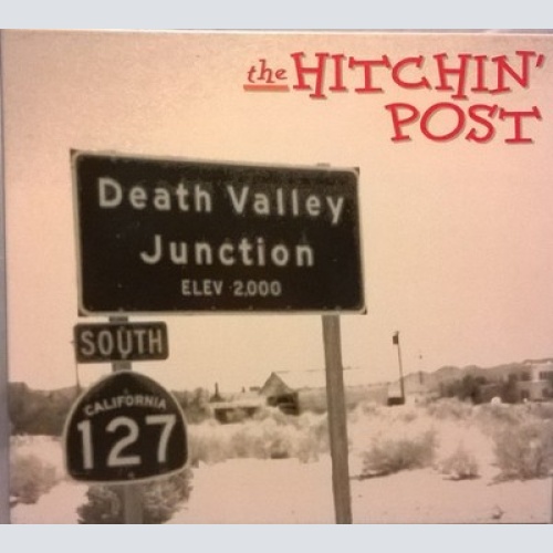 CD, Album The Hitchin' Post - Death Valley Junction