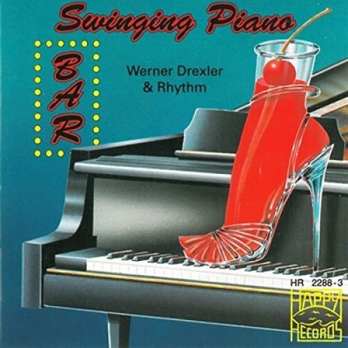 CD, Album Werner Drexler & Rhythm - Swinging Piano-Bar