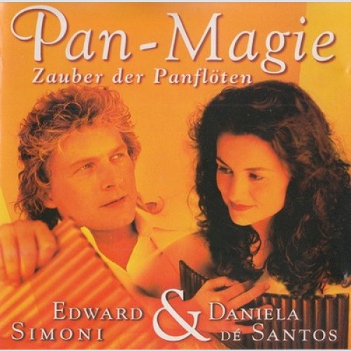 CD, Album Edward Simoni & Daniela de Santos - Pan-Magie - Zauber Der Panflöten