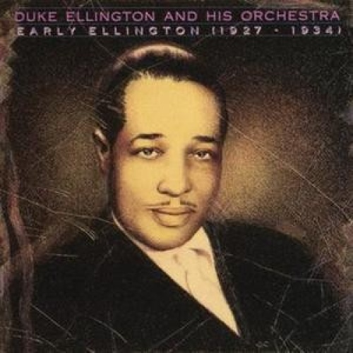 CD, Comp Duke Ellington And His Orchestra - Early Ellington (1927 - 1934)