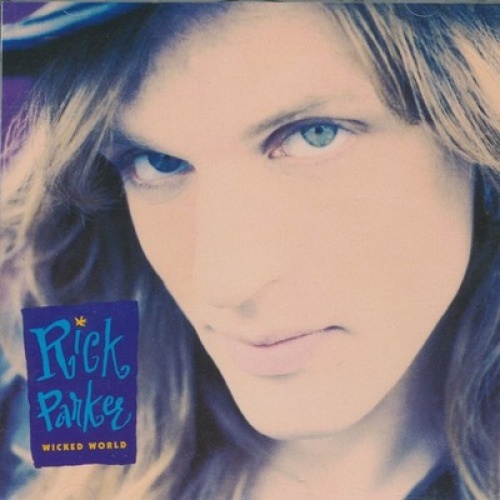 CD, Album Rick Parker - Wicked World