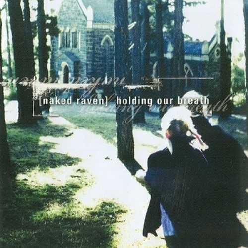 CD, Album Naked Raven - Holding Our Breath