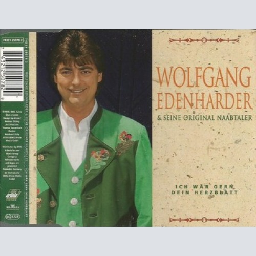 CD, Single Wolfgang Edenharder & Seine Original Naabtaler - Ich Wär Gern Dein...